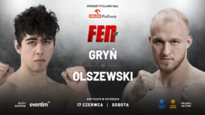 FEN 47 Gryn z Olszewskim druga walka semi pro na karcie