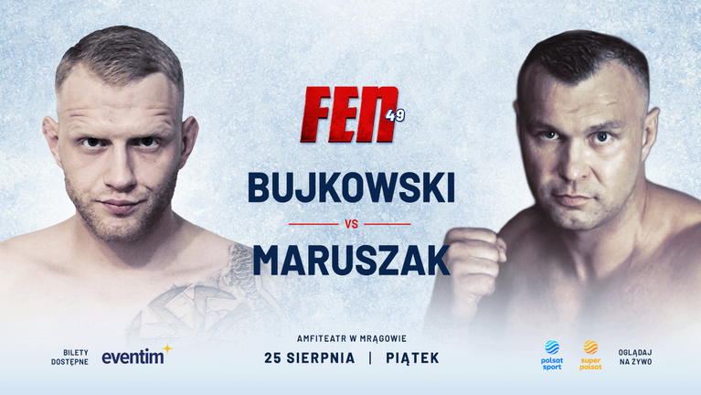 Damian Bujkowski vs. Robert Maruszak FEN 49